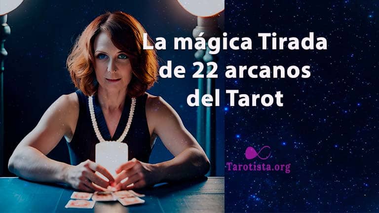 Descubre el futuro con la mágica Tirada de 22 arcanos del Tarot