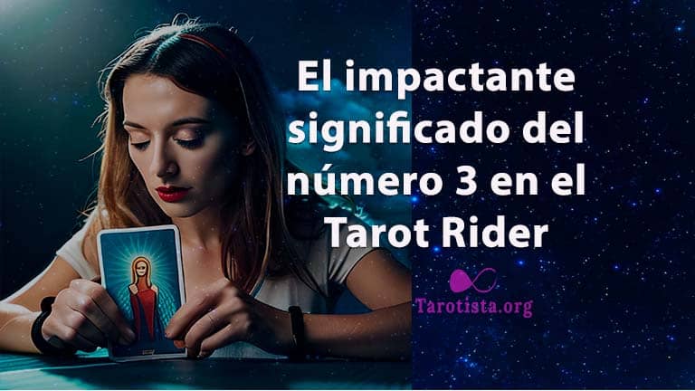 Descubre el impactante significado del número 3 en el Tarot Rider