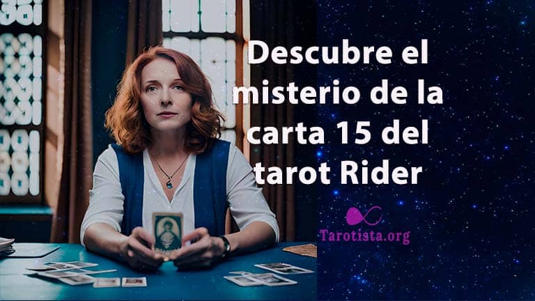 Descubre el misterio de la carta 15 del tarot Rider