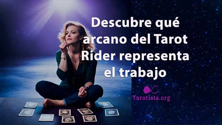 Descubre qué arcano del Tarot Rider representa el trabajo