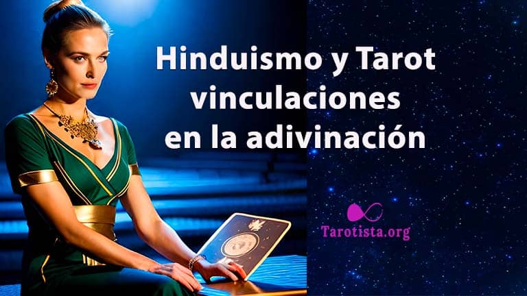 Tarot y hinduismo: ¿Cómo se vinculan en la adivinación?
