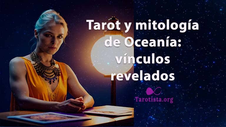 Tarot y mitología de Oceanía: vínculos revelados